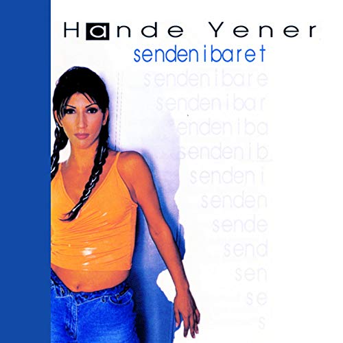 دانلود آلبوم قديمي و نوستالژي۲۰۰۰ هانده ينر hande yener بنام  Senden Ibaret